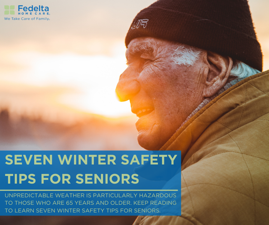 7 Winter Safety Tips For Seniors | Fedelta Home Care